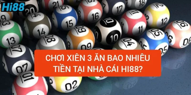 Xiên 3 ăn bao nhiêu tiền? Cách ghép xiên 3 bí kíp từ cao thủ 2 choi-xien-3-an-bao-nhieu-tien-tai-nha-cai-hi88