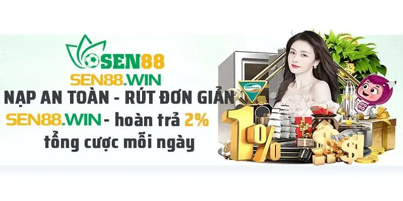 Sen88 - Link vào sen88 casino chính thức - Tặng 88k trải nghiệm 2 khuyen-mai-sen88